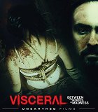 Visceral: Entre las cuerdas de la locura