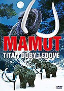 Mamut – Titán doby ledové