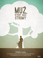 Muž, který sází stromy